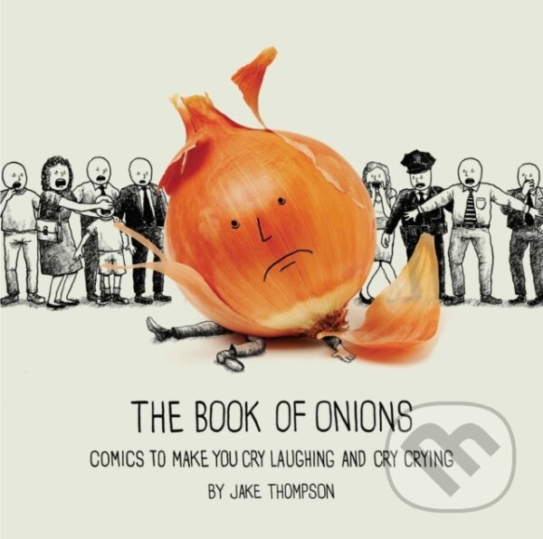 Levně The Book of Onions (Comics to Make You Cry Laughing and Cry Crying) - kniha z kategorie Komiksy