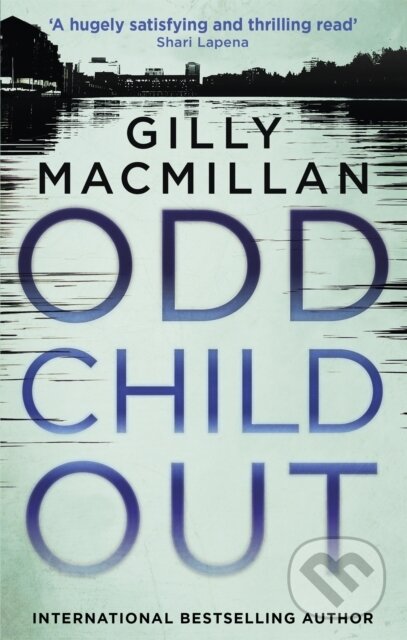 Levně Odd Child Out (The most heart-stopping crime thriller you'll read this year from a Richard & Judy Book Club author) - kniha z kategorie Beletria