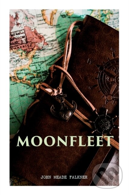 Levně Moonfleet (A Gripping Tale of Smuggling, Royal Treasure & Shipwreck (Children's Classics)) - kniha z kategorie Pre deti a mládež