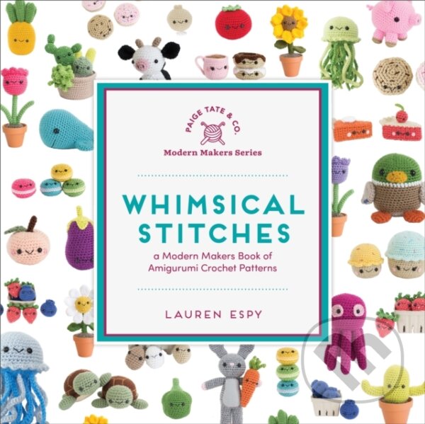 Levně Whimsical Stitches (A Modern Makers Book of Amigurumi Crochet Patterns) - kniha z kategorie Ručné práce