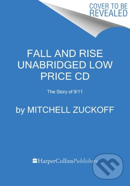 Levně Fall and Rise (The Story of 9/11) - Mitchell Zuckoff - kniha z kategorie História