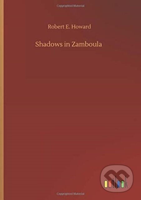 Levně Shadows in Zamboula - Robert E Howard - kniha z kategorie Sci-fi