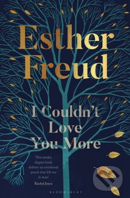 Levně I Couldn't Love You More - Freud Esther Freud - kniha z kategorie Beletria