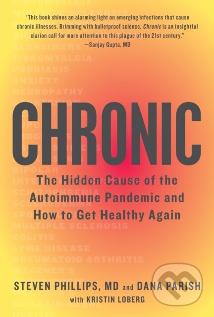 Kniha: Chronic (Dana Parish a Steven Phillips). , 2021