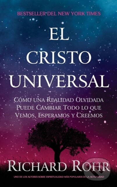 Kniha: El Cristo Universal (Richard Rohr). , 2019