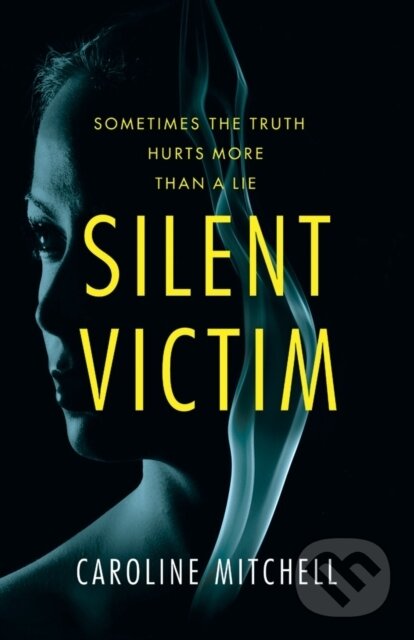 Levně Silent Victim - Caroline Mitchell - kniha z kategorie Detektívky