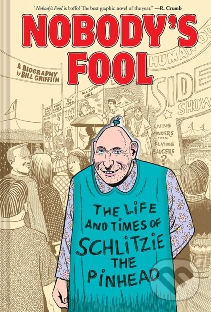Levně Nobody's Fool (The Life and Times of Schlitzie the Pinhead) - kniha z kategorie Komiksy