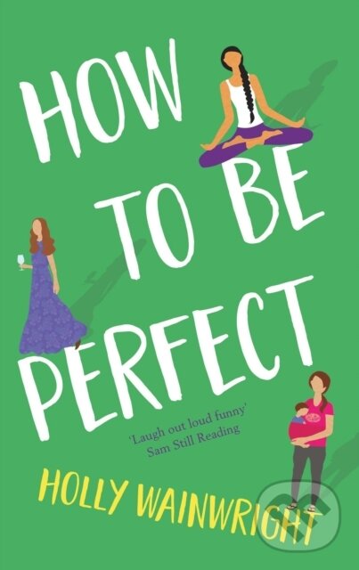 Levně How To Be Perfect ('Laugh out loud' Book Book Owl) - kniha z kategorie Beletria