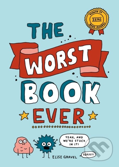 Levně The Worst Book Ever - Elise Gravel - kniha z kategorie Komiksy