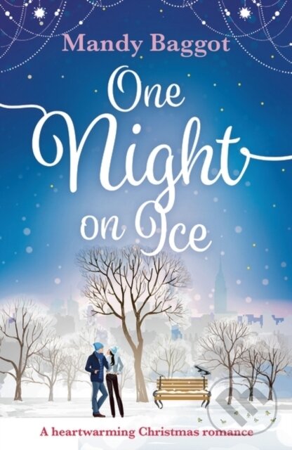 Levně One Night on Ice (A laugh-out-loud romantic comedy!) - kniha z kategorie Romantika