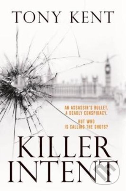 Levně KILLER INTENT - Tony Kent - kniha z kategorie Thrillery