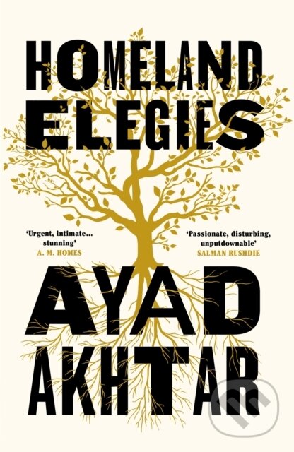 Levně Homeland Elegies (A Barack Obama Favourite Book) - Ayad Akhtar - kniha z kategorie Beletria