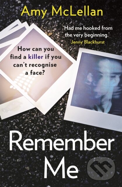 Levně Remember Me (The gripping, twisty page-turner you won't want to put down) - kniha z kategorie Psychológia