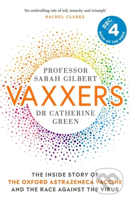 Levně Vaxxers (A Pioneering Moment in Scientific History) - kniha z kategorie Interné lekárstvo