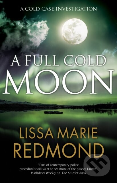 Levně A Full Cold Moon - Lissa Marie Redmond - kniha z kategorie Beletria