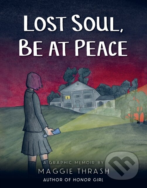 Levně Lost Soul, Be at Peace: A Graphic Novel - Maggie Thrash - kniha z kategorie Komiksy