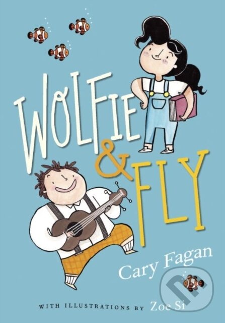 Levně Wolfie and Fly - Cary Fagan - kniha z kategorie Beletria
