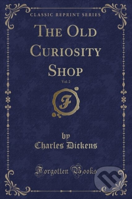 Levně Old Curiosity Shop - Charles Dickens - kniha z kategorie Beletria