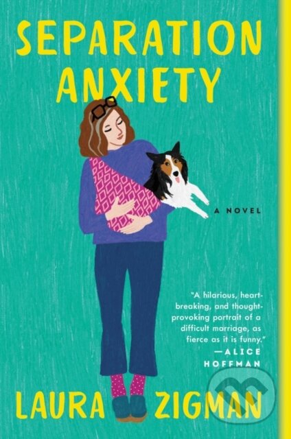 Levně Separation Anxiety (A Novel) - Laura Zigman