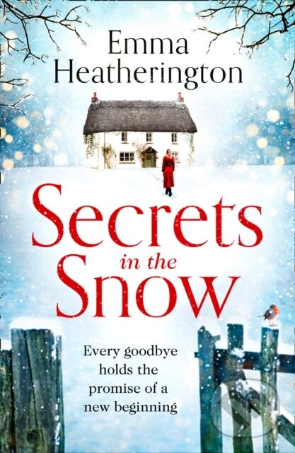 Levně Secrets in the Snow - Emma Heatherington - kniha z kategorie Spoločenská beletria