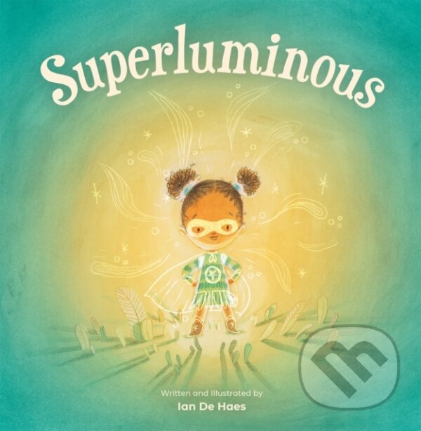 Levně Superluminous - Ian De Haes - kniha z kategorie Pre deti a mládež