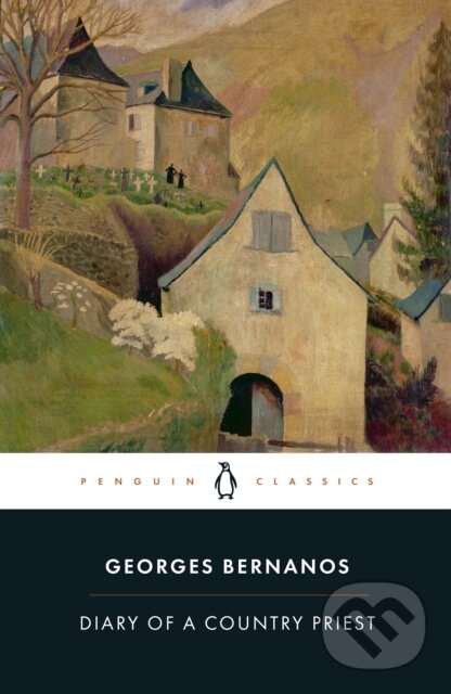 Levně Diary of a Country Priest - Georges Bernanos - kniha z kategorie Spoločenská beletria