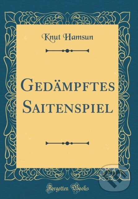 Levně Gedmpftes Saitenspiel - Knut Hamsun - kniha z kategorie Spoločenská beletria