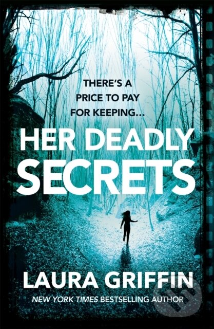Levně Her Deadly Secrets (A nailbitingly suspenseful thriller that will have you on the edge of your seat!) - kniha z kategorie Romantika