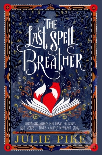 Kniha: The Last Spell Breather (Julie Pike). Oxford University Press, 2019