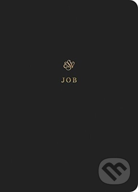 Levně ESV Scripture Journal (Job (Paperback)) - Esv - kniha z kategorie Kresťanstvo