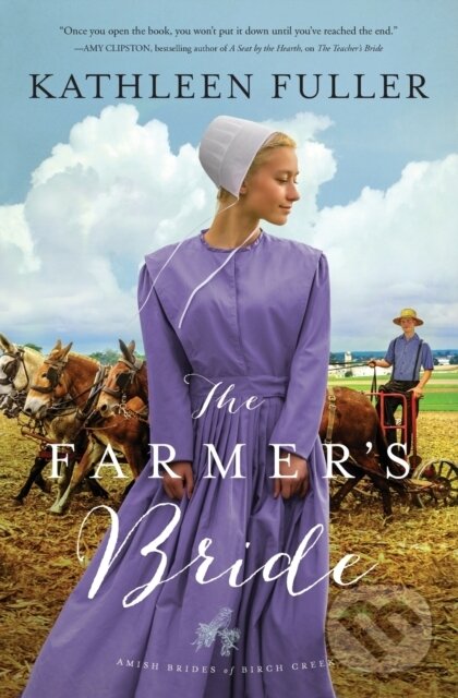 Levně The Farmer's Bride - Kathleen Fuller - kniha z kategorie Beletria