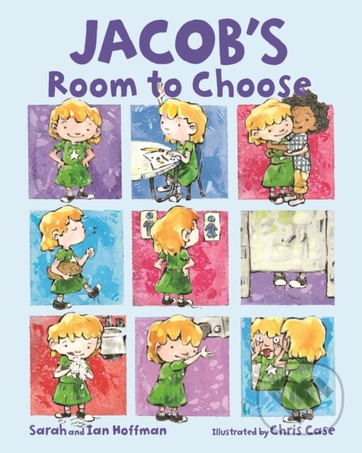 Kniha: Jacob's Room to Choose (Ian Hoffman a Sarah Hoffman). American Psychological Association, 2019