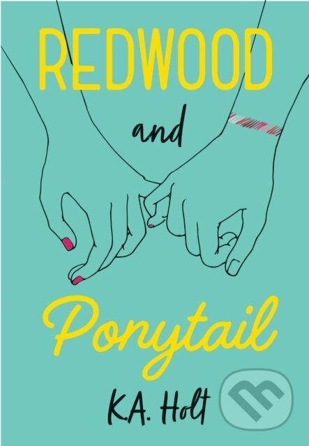 Levně Redwood and Ponytail - K. A. Holt - kniha z kategorie Beletria