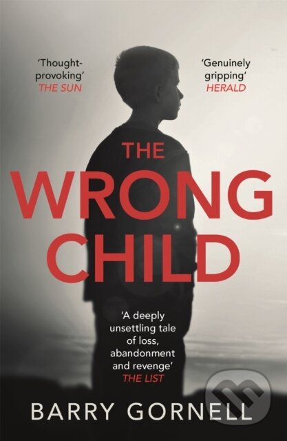 Levně The Wrong Child - Barry Gornell - kniha z kategorie Spoločenská beletria