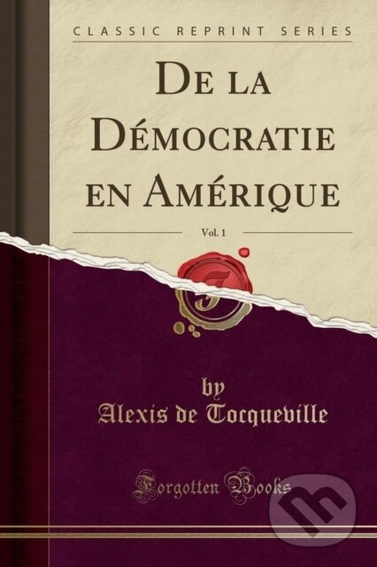 Levně De La Dmocratie En Amrique - Alexis de Tocqueville - kniha z kategorie História