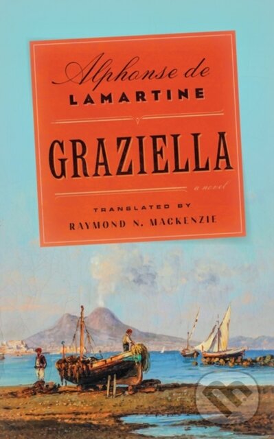 Levně Graziella (A Novel) - Alphonse de Lamartine - kniha z kategorie Beletria