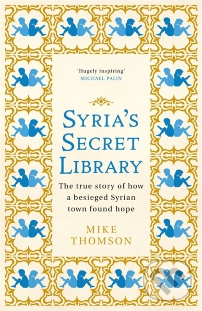 Syria's Secret Library - Mike Thomson