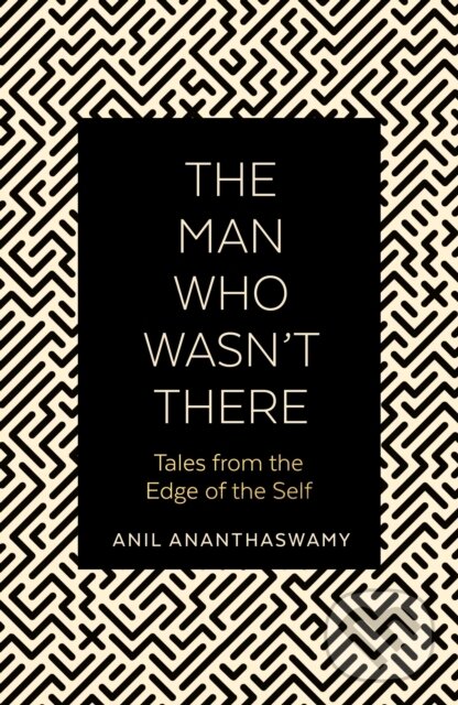 Levně The Man Who Wasn't There (Tales from the Edge of the Self) - kniha z kategorie Opatrovateľstvo a ošetrovateľstvo