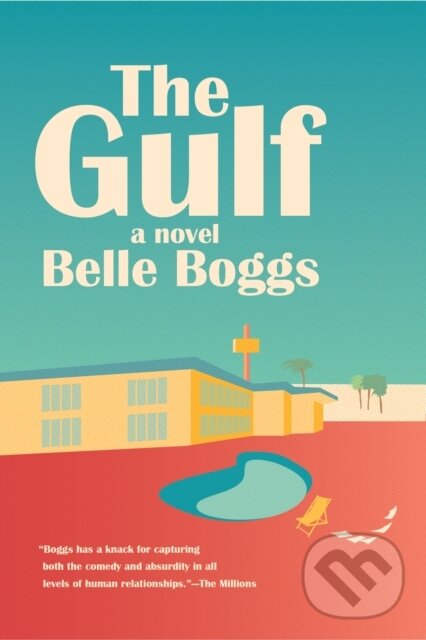 Levně Gulf (A Novel) - Belle Boggs - kniha z kategorie Spoločenská beletria