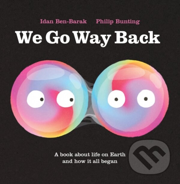Kniha: We Go Way Back (Idan Ben-Barak). Roaring Brook, 2023
