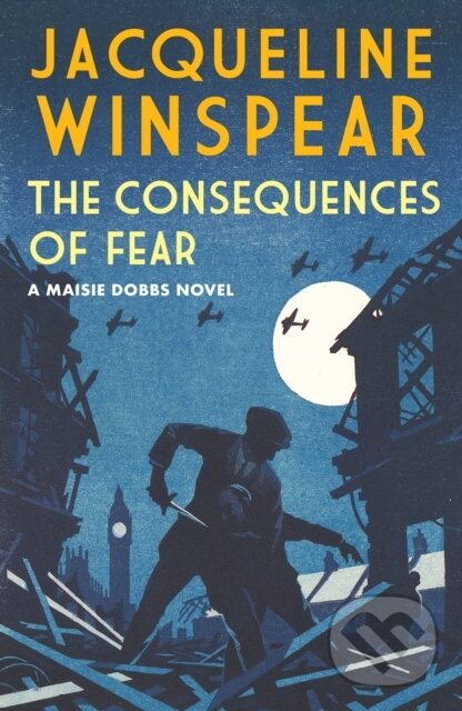 Kniha: The Consequences of Fear (Jacqueline Winspear). Allison & Busby, 2021