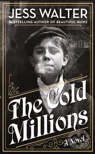Levně The Cold Millions - Jess Walter - kniha z kategorie Spoločenská beletria
