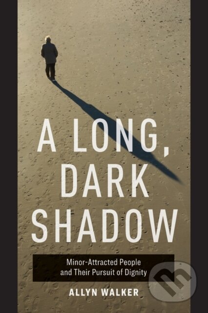 Kniha: A Long, Dark Shadow (Allyn Walker). University of California Press, 2021