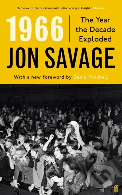 Levně 1966 (The Year the Decade Exploded) - Jon Savage - kniha z kategorie Humanitné a spoločenské vedy
