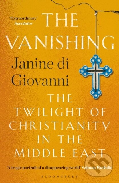 Levně The Vanishing (The Twilight of Christianity in the Middle East) - kniha z kategorie Náboženská literatúra