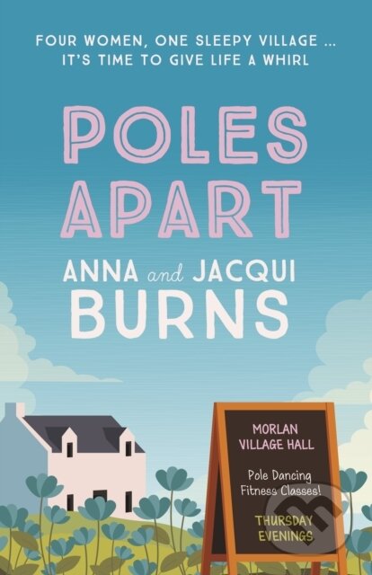 Kniha: Poles Apart (Anna Burns a Jacqui Burns). Allison & Busby, 2024