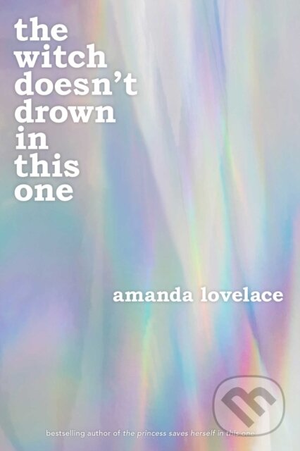 Levně the witch doesn't drown in this one - Amanda Lovelace - kniha z kategorie Životopisy, reportáže a myšlienky