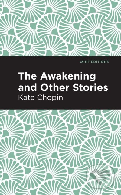 Kniha: The Awakening (Kate Chopin). , 2021