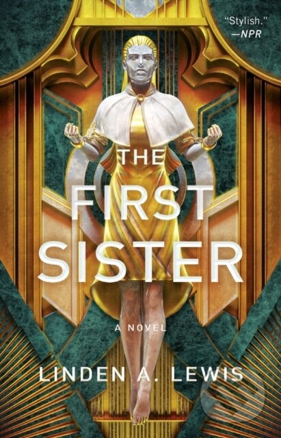 Kniha: The First Sister (Linden A. Lewis). , 2021