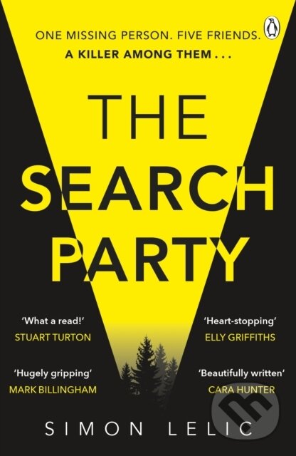 Levně The Search Party (You won’t believe the twist in this compulsive new Top Tenbestseller from the ‘Stephen King-like’ Simon Lelic) - kniha z…